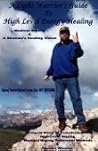 A Light Warrior's Guide to High Level Energy Healing: Medical Qigong & A Shaman's Healing Vision
