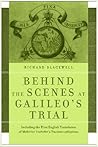 Behind the Scenes at Galileo's Trial: Including the First English Translation of Melchior Inchofer's Tractatus syllepticus
