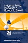 Industrial Policy, Innovation and Economic Growth: The Experience of Japan and the Asian Nies
