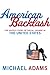 American Backlash: The Untold Story of Social Change in the United States