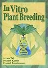 In Vitro Plant Breeding In Vitro Plant Breeding
