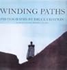 Winding Paths : Photographs by Bruce Chatwin