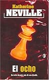 El ocho by Katherine Neville