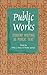Public Works: Student Writing as Public Text