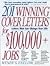 201 Winning Cover Letters for $100,000+ Jobs: Letters That Can Change Your Life