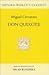 Don Quixote de la Mancha by Miguel de Cervantes Saavedra