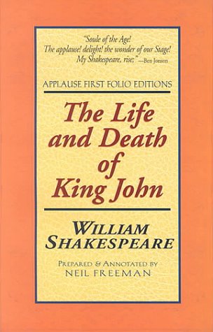 The Life and Death of King John