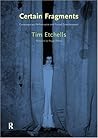 Certain Fragments: Texts and Writings on Performance