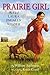 Prairie Girl: The Life of L...