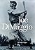 Joe Dimaggio: The Yankee Clipper