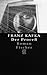 Der Proceß by Franz Kafka