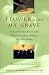 Flowers on My Grave: How an...