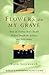 Flowers on My Grave by Ruth Teichroeb