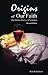 Origins of Our Faith The Hebrew Roots of Christianity