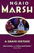 A Grave Mistake (Roderick Alleyn, #30)