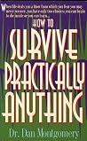 How to Survive Practically Anything How to Survive Practically Anything