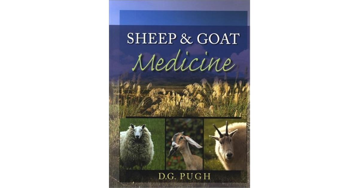 Sheep and Goat Medicine by D.G. Pugh