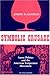 Symbolic Crusade by Joseph R. Gusfield