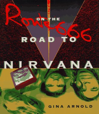 Route 666: On the Road to Nirvana (Paperback)