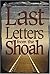Last Letters From The Shoah