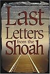 Last Letters From The Shoah