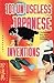 101 Unuseless Japanese Inventions by Kenji Kawakami