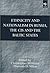 Ethnicity and Nationalism in Russia, the Cis and the Baltic States