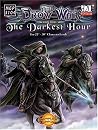 The Darkest Hour (The Drow War #3) The Darkest Hour (The Drow War #3)