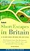 Short Escapes In Britain, 2nd Edition (Fodor's)
