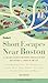 Short Escapes Near Boston, 2nd Edition (Fodor's)
