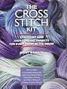 Cross Stitch Kit: 25 Elegant and Easy-to-Make Projects for Every Room in the House, with Fabric