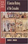 A Concise History of the Crusades