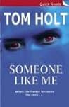 Someone Like Me (Quick Reads)
