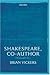 Shakespeare, Co-Author by Brian Vickers