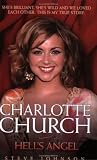 Charlotte Church: Hell's Angel Charlotte Church: Hell's Angel