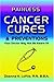 Painless Cancer Cures & Preventions Your Doctor May Not Be Aware of