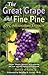 The Great Grape and Fine Pine, OPC Antioxidant Extracts, 3rd Edition