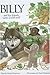 Billy & His Friends Tame A Wild Wolf by Kevin Donovan