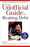 The Unofficial Guide to Beating Debt