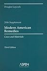 Modern American Remedies 2006: Cases and Materials