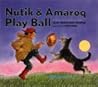 Nutik & Amaroq Play Ball Nutik & Amaroq Play Ball