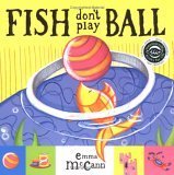 Fish Don't Play Ball (Board Book)