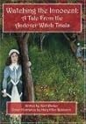 Watching the Innocent: A Tale from the Andover Witch Trials