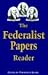 The Federalist Papers Reader