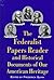 The Federalist Papers Reader and Historical Documents of Our American Heritage