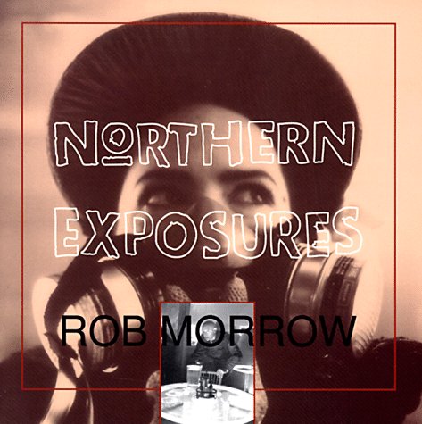 Northern Exposures (Paperback)