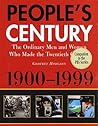 People's Century:: The Ordinary Men and Women Who Made the Twentieth Century