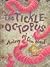 The Tickleoctopus by Audrey  Wood