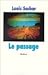 Le Passage by Louis Sachar