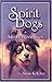 Spirit Dogs: Life Between Lives